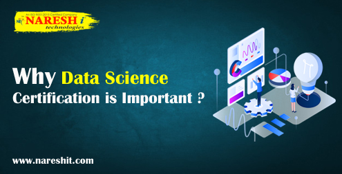 Why Data Science Certification is Important ? - NareshIT