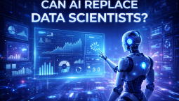 Can AI Replace Data Scientists? Can AI Replace Data Scientists?