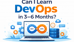 Can I Learn DevOps in 3–6 Months? Can I Learn DevOps in 3–6 Months?