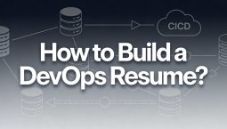 How to Build a DevOps Resume?