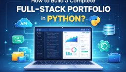 How to Build a Complete Full-Stack Portfolio in Python?