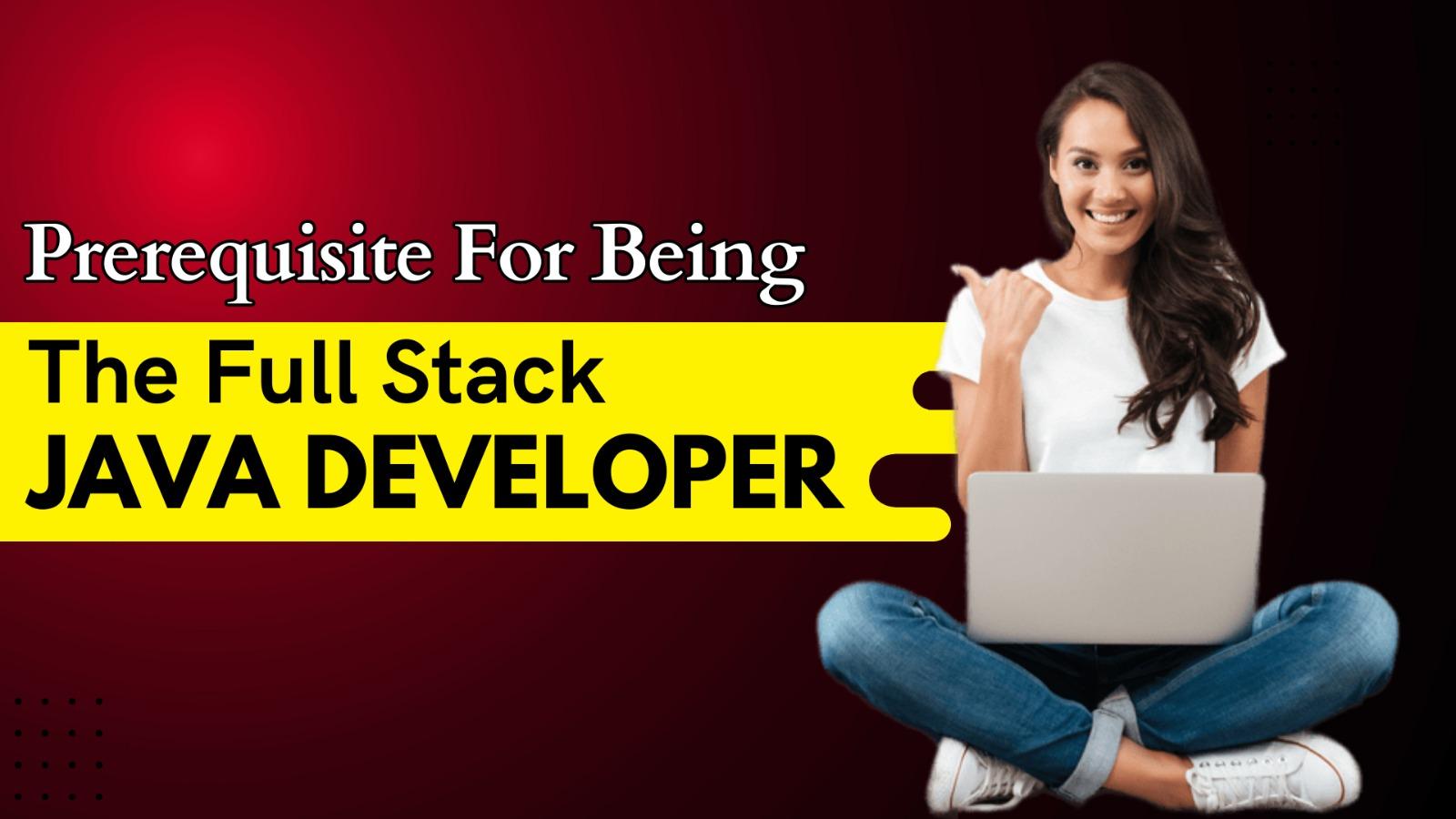 Prerequisite For Being The Full Stack Java Developer - NareshIT Course ...