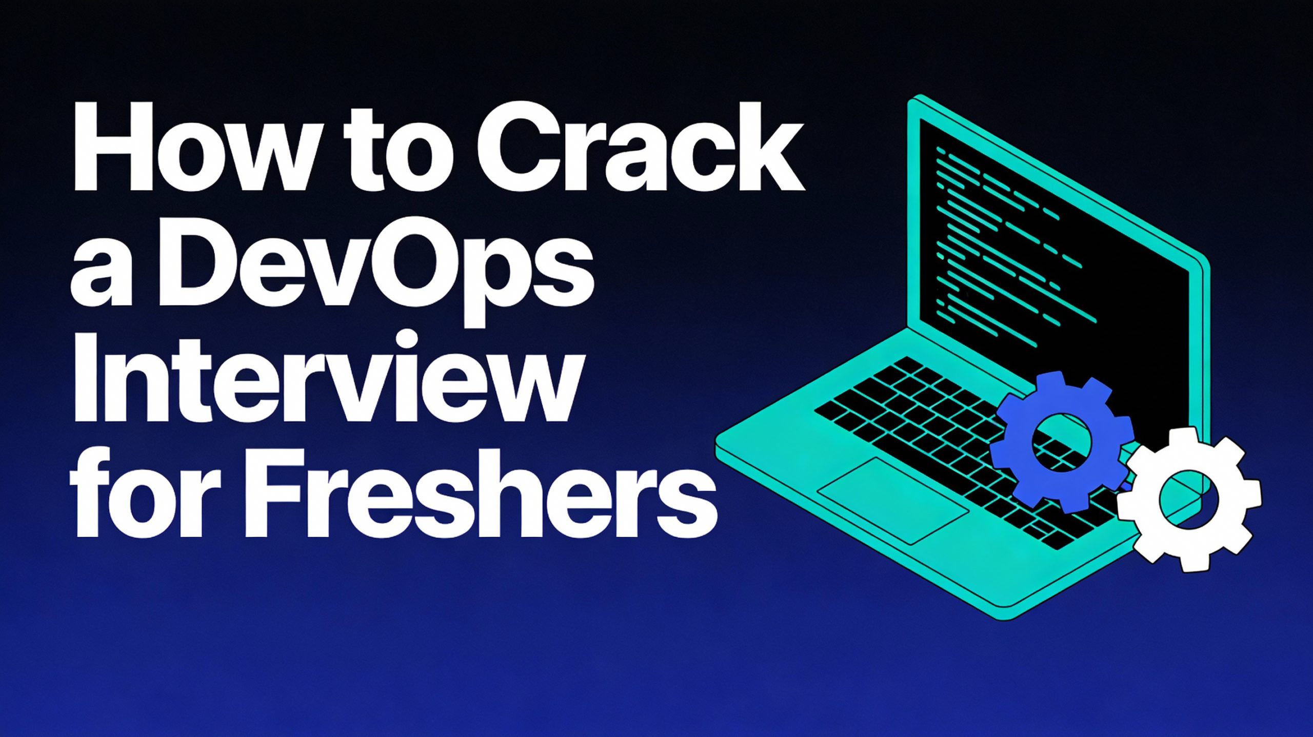 DevOps interview preparation roadmap for freshers